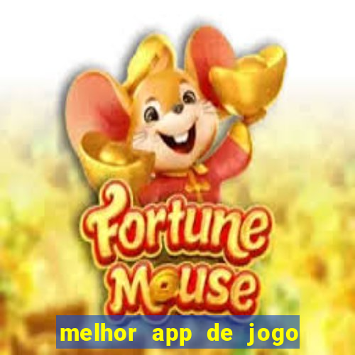 melhor app de jogo para ganhar dinheiro